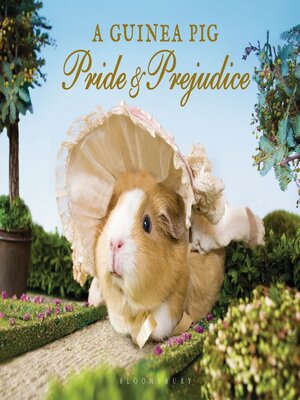 cover image of A Guinea Pig Pride & Prejudice